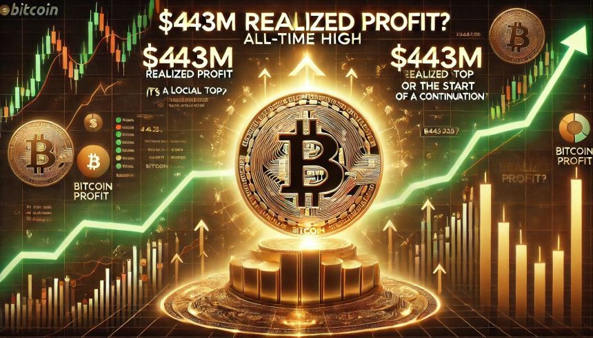 Bitcoin Realized Profit Reaches ATH At $443 Million – Local Top Or Continuation?